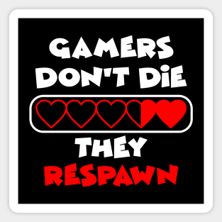 Gamers Respawn Magnet